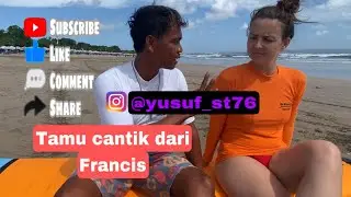 Ngajarin cewek bule Francis surfing