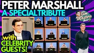 Celebrity Guests Share Their Memories of TV Game Show Icon Peter Marshall  | The Jim Masters Show