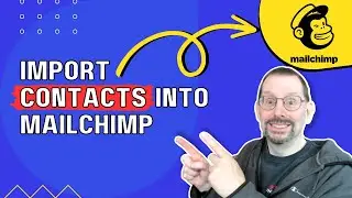 3 Simple and Easy Ways to Import Contacts Into Mailchimp