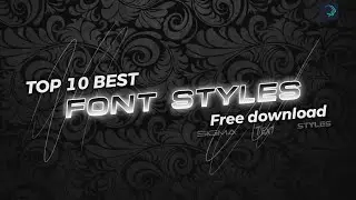 Top 10 🔥 | Unique font styles | download for free | Lyricxmania