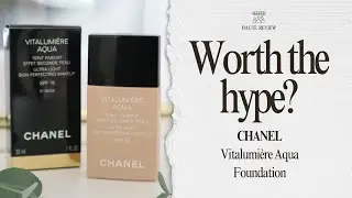 Test and Review: All you need to know about CHANEL Vitalumiere Aqua Foundation