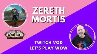 WoW Shadowlands Ret Paladin - Zereth Mortis Questing - Lets Play World of Warcraft VoD