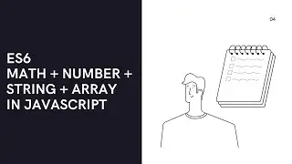 ES6 : Math + Number + String + Array in JavaScript .