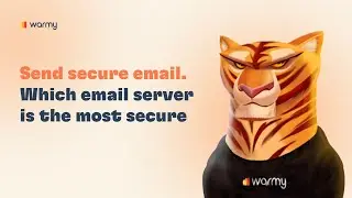 Send secure email. Which email server is the most secure.