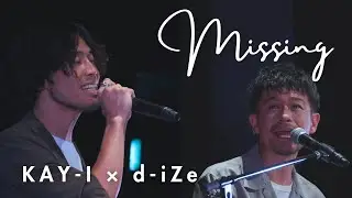 【KAY-I × d-iZe】Missing／久保田利伸（Cover）