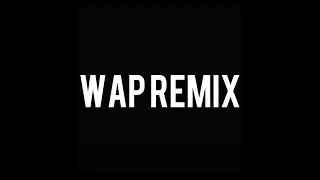 WAP REMIX TIK TOK - TAJLA