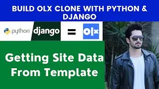 Getting Site Data From Template | Build OLX Clone With Python & Django