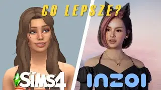 PORÓWNANIE: SIMS 4 vs INZOI (TOP 5 NAJWIĘKSZYCH RÓŻNIC)