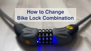 How to Change Bike Lock Combination