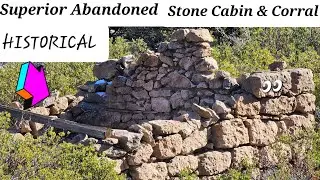 Historic Stone Fence & Stone corral Superior AZ US60