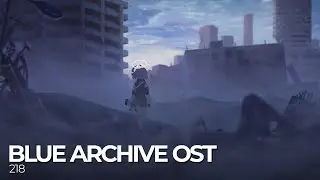 ブルーアーカイブ Blue Archive OST 218