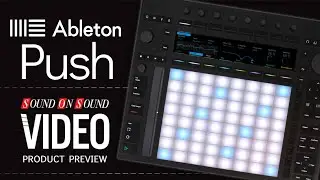 Ableton Push - SOS Product Demo