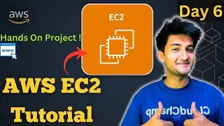 Day 6- Amazon EC2 Complete Tutorial with a Hands on PROJECT! [2024]