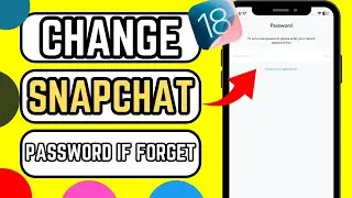 How to change Snapchat password if forget / iPhone / iOS 18 / 2024