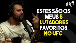 Quais os 5 maiores lutadores de MMA que já passaram pelo UFC? Opinião de André Azevedo Connect Cast