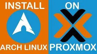 How to install Arch Linux on (Proxmox)