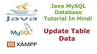 Java MySQL Database Tutorial - 6 - How To Update Table Data - Hindi