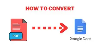 How to Convert a PDF to Google Docs