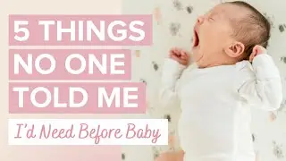 What You Need Before Baby Arrives (5 Things No One Told Me!)