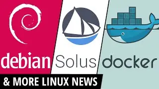 Debian Survey, State of Solus, Docker Drama, Halo, and more Linux news!