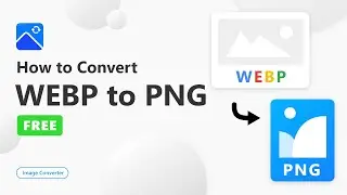 How to Convert WEBP to PNG for Free | WorkinTool Image Converter