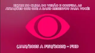 [FHD/V3] | Chamadão das atrações da temporada de Verão na Band | (Jan/2025 a Fev/2025)