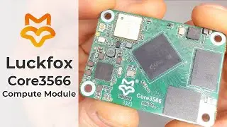 Luckfox Core3566 - Quad-Core Compute Module That Boots FAST