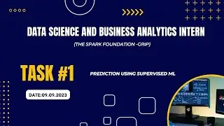 Data Science and Business Analytics - The Spark Foundation - Task #1