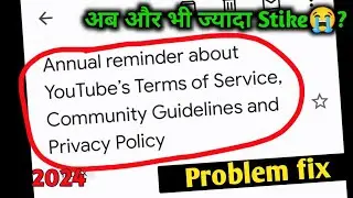 Annual reminder about YouTubes terms of service community guidelines and privacy policy problem2024