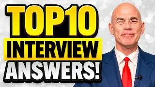 TOP 10 INTERVIEW QUESTIONS & ANSWERS! (How to PREPARE for an INTERVIEW!) INTERVIEW TIPS!