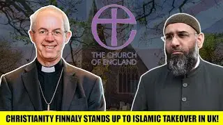 Church Of England STANDS UP Against Islam In The UK!