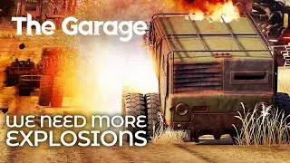 THE GARAGE 2.0: We need more EXPLOSIONS! / Crossout