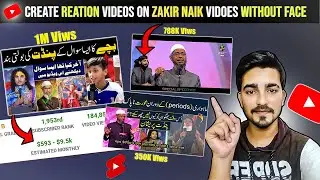 Create Free Reaction Videos On Zakir Naik Videos Without Face  | reaction video kaise banaen ?