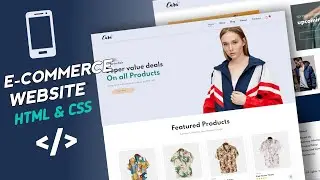 Build Complete Ecommerce Website using HTML and CSS Only| Responsive E-commerc Website #css#html