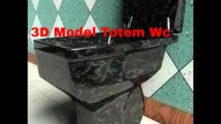 3D Model Totem Wc Review