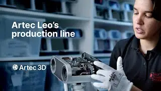 Artec 3D manufacturing facility: how Leo is made