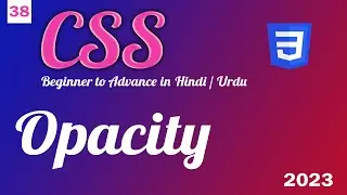 CSS opacity | CSS tutorial in Hindi and Urdu