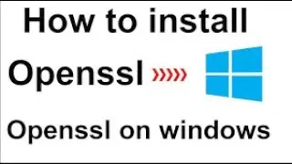 How to install OPENSSL in windows 7/8/10{#openssl}|openssl install windows 10|