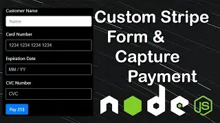 Create Custom Stripe Form and Capture the Payment in Node JS | Node JS Stripe Payment Gateway