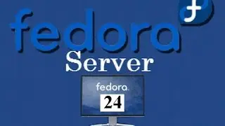 How to Install Fedora 24 Server in Virtual Box | VMWare Workstation  - 64Bit