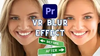 Premiere Pro: VR Blur Effect - Tutorial