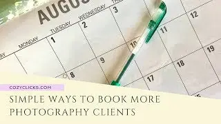 How To Book More Photography Clients VIDEO