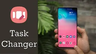 Task Changer 2020 : Samsung Good Lock Task Changer One UI | Download | Samsung Device