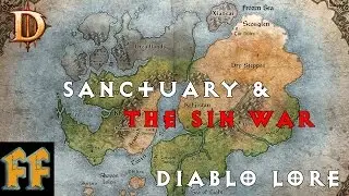 Sanctuary & The Sin War - Diablo Lore