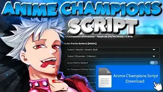 [UPDATE] Anime Champions Simulator Script [ AUTO FARM - AUTO TOWER - AUTO RAID - FREE GAMEPASS ]