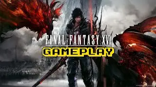 Final Fantasy XVI - Gameplay