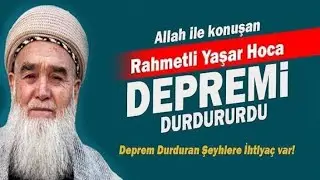 Allah'la Konuşup Depremi Engelleyen Şeyh