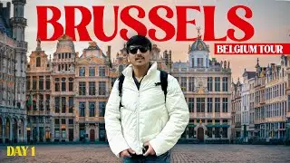 Brussels- Belgium Day 1 | 4K | Top things to do | ​⁠@elyasnagri