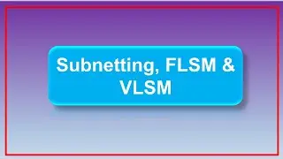 Free CCNA | Subnetting, FLSM & VLSM  I Class: 19 | 200-301 | Cisco Training