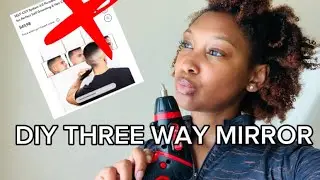 How To Make 3 Way Mirror | Self Cut System|  How To Part The Back Of Your Head | UNDER $25